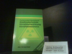 gebrauchtes Buch – Zink, Christoph  – Pschyrembel-Wörterbuch Radioaktivität, Strahlenwirkung, Strahlenschutz. bearb. von d. Pschyrembel-Red. unter d. Leitung von Christoph Zink. Medizin aktuell