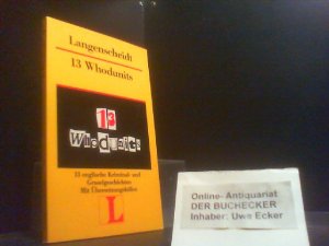 gebrauchtes Buch – 13 whodunits : 13 englische Kriminal- und Gruselgeschichten mit Übersetzungshilfen und Erl.