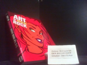 gebrauchtes Buch – King Dennis – Art of Modern Rock A - Z : Autorisierte amerikanische Originalausgabe. Nachw. von King Dennis