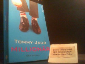 gebrauchtes Buch – Tommy Jaud – Millionär : der Roman.