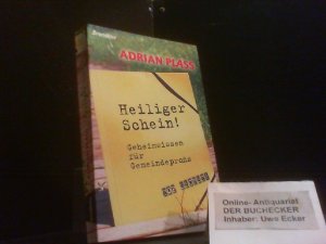 gebrauchtes Buch – Adrian Plass – Heiliger Schein! : Geheimwissen für Gemeindeprofis. Aus dem Engl. von Christian Rendel