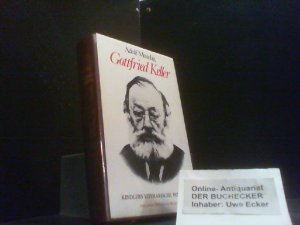 gebrauchtes Buch – Adolf Muschg – Gottfried Keller. Kindlers literarische Portraits