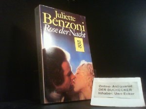 Rose der Nacht : Roman. Dt. von Hans Nicklisch / Rororo ; 5561