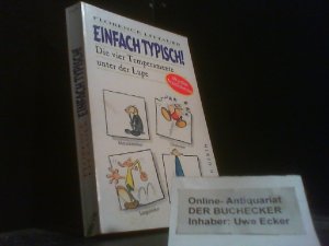 gebrauchtes Buch – Florence Littauer – Einfach typisch! : Die vier Temparamente unter der Lupe ; [mit grossen Persönlichkeitstest]. [Aus dem Amerikan. übers. von Harald Böhnke und Christel Strate]