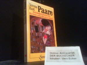 gebrauchtes Buch – Verena Kast – Paare : Beziehungsphantasien oder wie Götter sich in Menschen spiegeln. Buchreihe Symbole