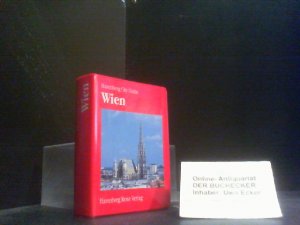 gebrauchtes Buch – Wien. Isabella Ackerl (Text). Harald A. Jahn und Peter Mertz (Bild) / Harenberg city guide