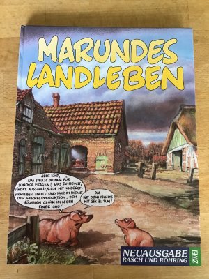 Marundes Landleben