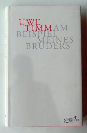 gebrauchtes Buch – Uwe Timm – Am Beispiel meines Bruders