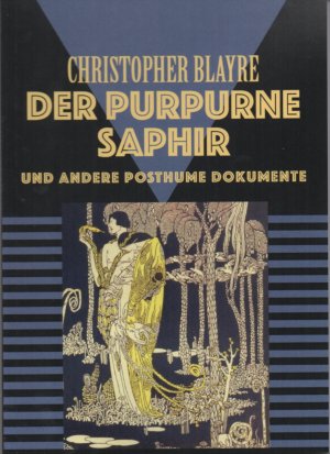 Der purpurne Saphir und andere posthume Dokumente