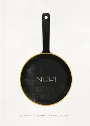 neues Buch – Yotam Ottolenghi – The NOPI Cookbook