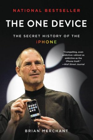 neues Buch – Brian Merchant – The One Device