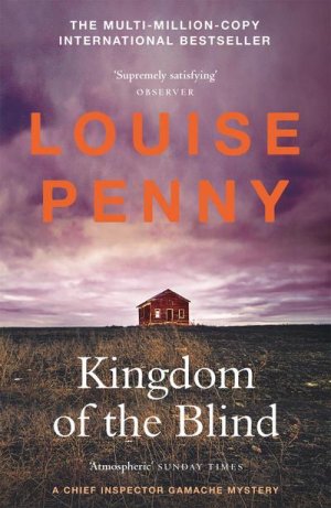 neues Buch – Louise Penny – Kingdom of the Blind