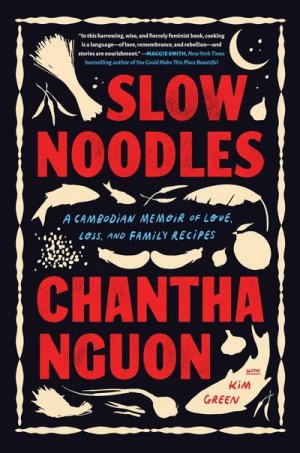 neues Buch – Chantha Nguon – Slow Noodles