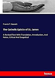 The Catholic Epistle of St. James