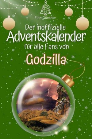 Der inoffizielle Adventskalender für alle Fans von Godzilla - 2024