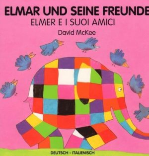 Elmar und seine Freunde