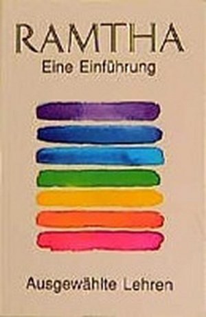 neues Buch – Steven Lee Weinberg – Ramtha. Eine Einführung