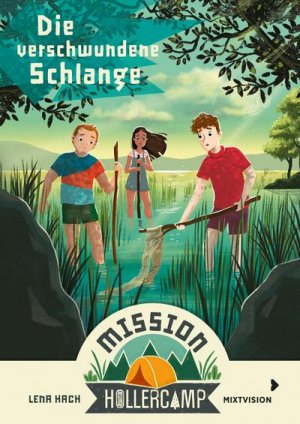 Mission Hollercamp Band 4 - Die verschwundene Schlange