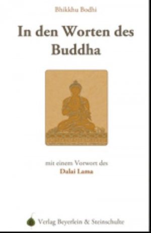 neues Buch – Bhikkhu Bodhi – In den Worten des Buddha