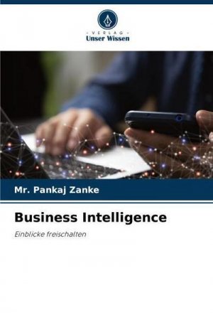 neues Buch – Pankaj Zanke – Business Intelligence