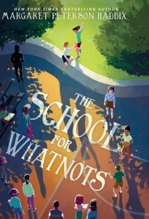 gebrauchtes Buch – Margaret Peterson Haddix – The School for Whatnots