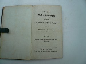 Interessante Reise Nachrichten eines Südamericanischen Offiziers