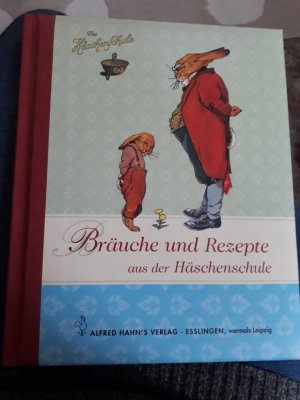 gebrauchtes Buch – Sibylle Schumann – Bräuche und Rezepte aus der Häschenschule