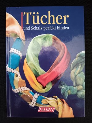 Tücher und Schals perfekt binden