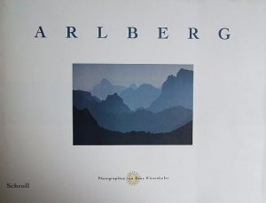 gebrauchtes Buch – Hans Wiesenhofer – Arlberg. Photogr. von