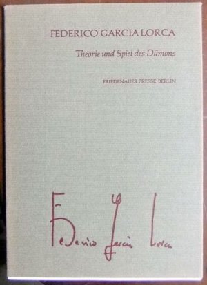 gebrauchtes Buch – Garcia Lorca – Theorie und Spiel des Dämons. Aus d. Span. übers. von Enrique Beck