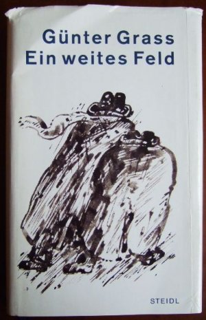 gebrauchtes Buch – Günter Grass – Ein weites Feld : Roman.