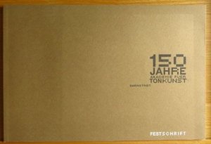 gebrauchtes Buch – Hartmut Gerhold – Festschrift 150 Jahre Akademie für Tonkunst Darmstadt