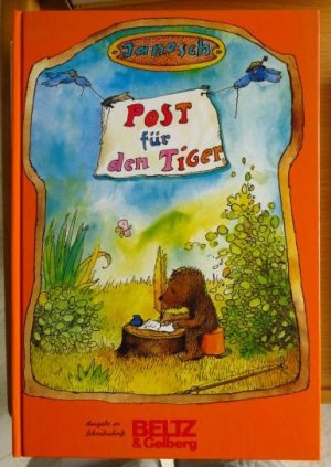 gebrauchtes Buch – Janosch – Post für den Tiger : d. Geschichte, wie d. kleine Bär u.d. kleine Tiger d. Briefpost, d. Luftpost u.d. Telefon erfinden.