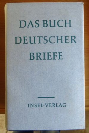 antiquarisches Buch – Walter Heynen – Das Buch deutscher Briefe. [Hrsg.]