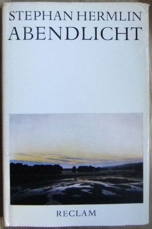 Abendlicht. Stephan Hermlin