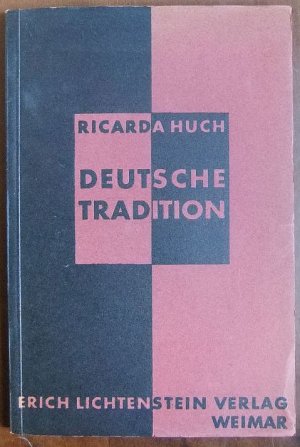 Deutsche Tradition : Ein Vortrag.