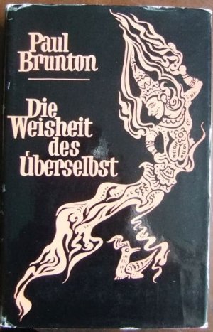 Die Weisheit des Überselbst. [Aus d. Amerikan. übertr. von Max Ganser]