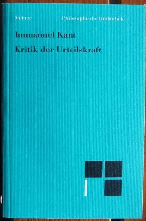 gebrauchtes Buch – Kant, Immanuel und Heiner F – Kritik der Urteilskraft. Immanuel Kant. Mit einer Einl. und Bibliogr. hrsg. von Heiner Klemme. Mit Sachanm. von Piero Giordanetti / Philosophische Bibliothek ; Bd. 507