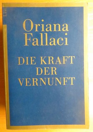 Die Kraft der Vernunft. Aus dem Ital. von Paula Cobrace / List-Taschenbuch ; 60622