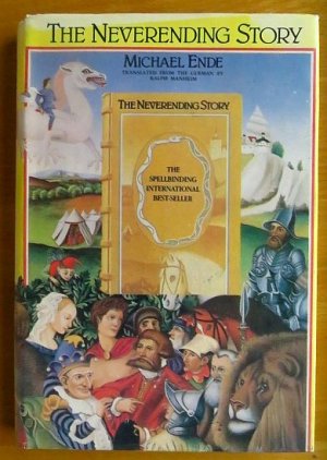 The neverending story. Translated by Ralph Manheim. Illustrated by Roswitha Quadflieg