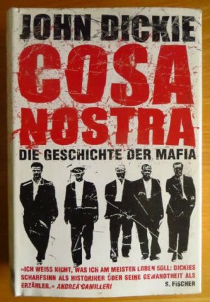 gebrauchtes Buch – Cosa Nostra - Dickie – Cosa Nostra. Die Geschichte der Mafia.