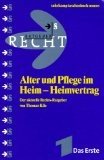 Alter und Pflege im Heim, Heimvertrag : ARD-Ratgeber Recht , [eine Produktion des Westdeutschen Rundfunks Köln und des Süddeutschen Rundfunks]. Suhrkamp-Taschenbuch Nomos