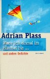 neues Buch – BUCH - Plass, Adrian – Wenn ich einmal im Himmel bin... Und andere Gedichte