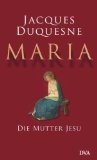 gebrauchtes Buch – Maria. Die Mutter Jesu