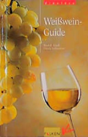 gebrauchtes Buch – Weißwein-Guide