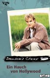 gebrauchtes Buch – Dawson's Creek. - Köln : vgs Ein Hauch von Hollywood