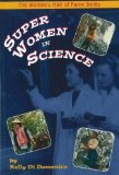 gebrauchtes Buch – Super Women in Science (Women's Hall of Fame) gebrauchtes Buch – Super Women in Science (Women's Hall of Fame)