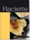 gebrauchtes Buch – BUCH - Aepli, Beatrice – Raclette