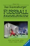 gebrauchtes Buch – BUCH - Faust, Stephan – Das Ravensburger Fußball-Sammelsurium : [alles, was Kinder schon immer wissen wollten].