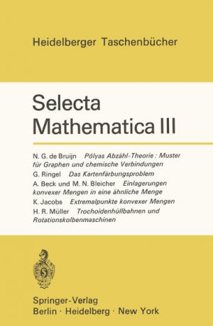 gebrauchtes Buch – Pólyas Abzähl-Theorie, Muster für Graphen und chemische Verbindungen. N. G. de Bruijn, Heidelberger Taschenbücher , Bd. 86 : Selecta mathematica , 3